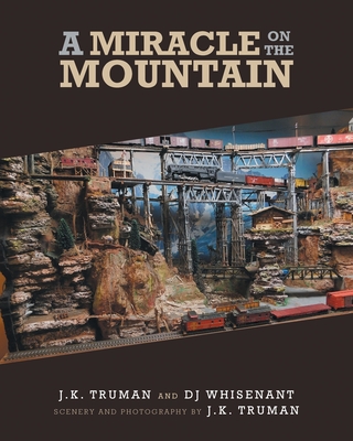 A Miracle on the Mountain By J. K. Truman, Dj Whisenant Cover Image