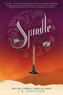 Spindle By E. K. Johnston Cover Image