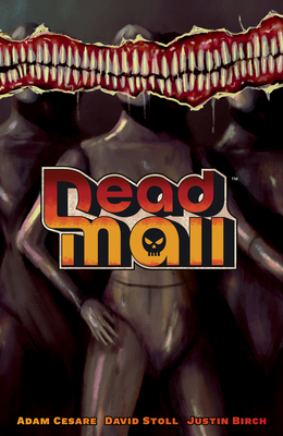Dead Mall By Adam Cesare, David Stoll (Illustrator) Cover Image