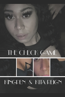 The Check Game By Kingpen and Kita Reign Cover Image