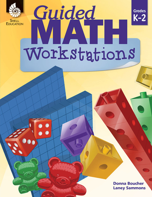 Guided Math Workstations Grades K-2 Cover Image