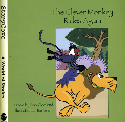 The Clever Monkey Rides Again (Welcome to Story Cove)