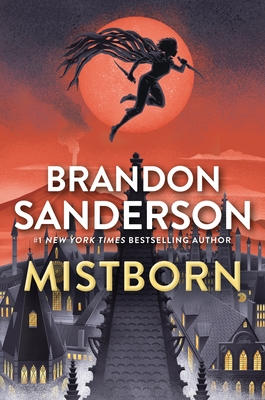 The Hero of Ages: Book Three of Mistborn (The Mistborn Saga #3