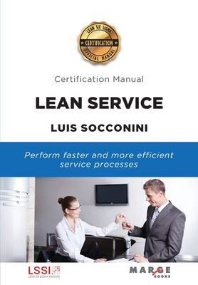 Lean Service: Certification Manual By Luis Vicente Socconini Cover Image