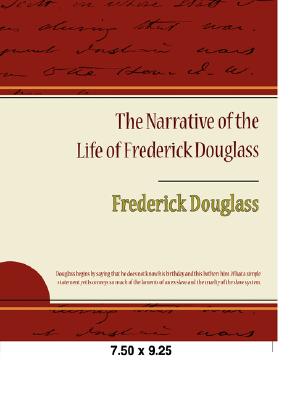 The Narrative of the Life of Frederick Douglass