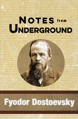 Notes from Underground By Fyodor Dostoevsky Cover Image