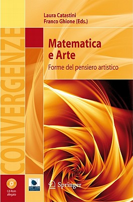 Matematica E Arte: Forme del Pensiero Artistico (Convergenze) Cover Image