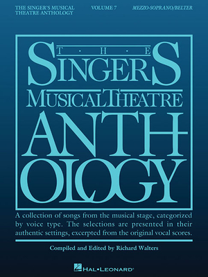 Singer's Musical Theatre Anthology - Volume 7: Mezzo-Soprano/Belter Book Only Cover Image
