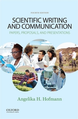 Scientific Writing and Communication: Papers, Proposals, and Presentations Cover Image