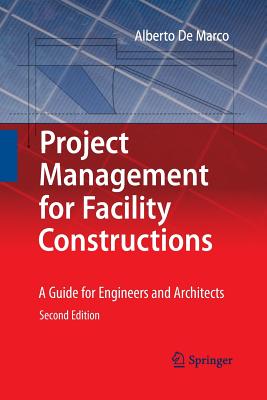 Project Management for Facility Constructions: A Guide for Engineers and Architects Cover Image