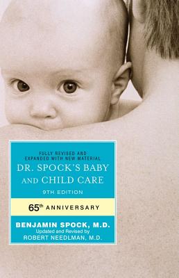 Dr. Spock's Baby and Child Care: 9th Edition Cover Image