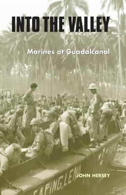 Into the Valley: Marines at Guadalcanal cover
