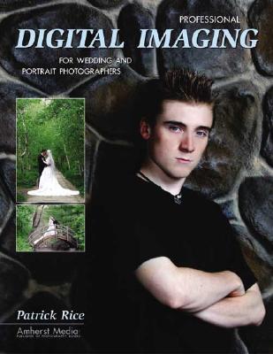 Professional Digital Imaging for Wedding and Portrait Photographers Cover Image