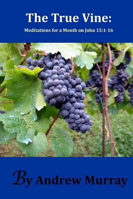 The True Vine