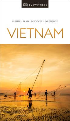 DK Eyewitness Vietnam: 2019 (Travel Guide)