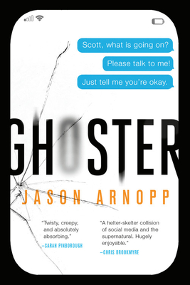 Ghoster By Jason Arnopp Cover Image