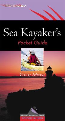 Sea Kayaker's Pocket Guide (Ragged Mountain Press Pocket Guide) By Shelley Johnson Cover Image