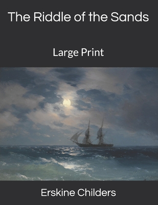 The Riddle of the Sands