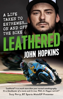 Leathered: A Life Taken to Extremes… On and Off the Bike Cover Image
