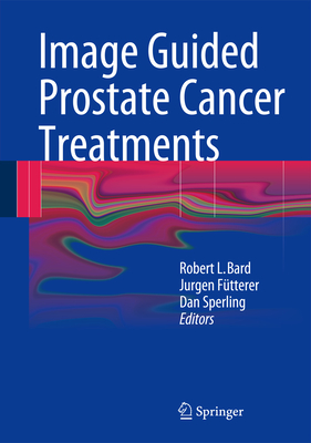 Image Guided Prostate Cancer Treatments Cover Image