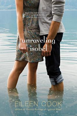Unraveling Isobel By Eileen Cook Cover Image
