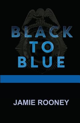 Black to Blue By Jamie Rooney Cover Image