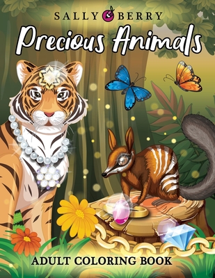 Download Adult Coloring Book Amazing And Inspirational Coloring Pages For Adults Precious Animals Adorable And Stress Relieving Designs With Jewe Paperback Left Bank Books
