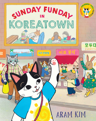 Sunday Funday in Koreatown (Yoomi, Friends, and Family) By Aram Kim Cover Image