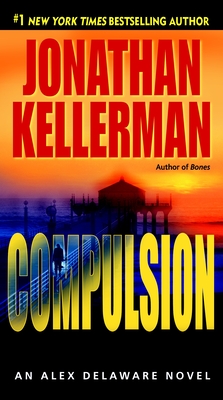 Compulsion: An Alex Delaware Novel Cover Image