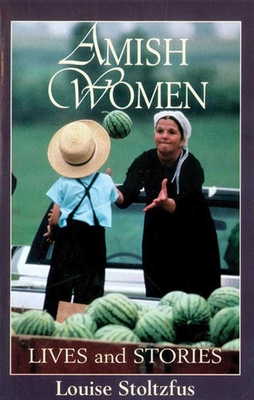 Amish Women By Louise Stoltzfus Cover Image
