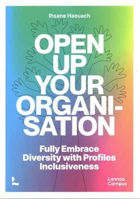 Open up Your Organisation: Fully Embrace Diversity with Profiles Inclusiveness