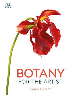 Botany for the Artist By Sarah Simblet Cover Image