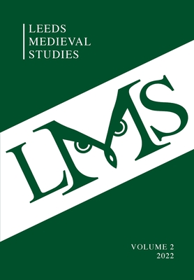 Leeds Medieval Studies Vol.2