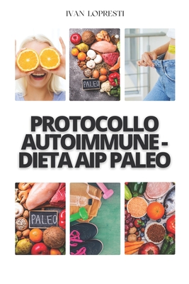 Protocollo autoimmune - Dieta AIP Paleo Cover Image