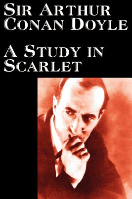 A Study In Scarlet By Arthur Conan Doyle Fiction