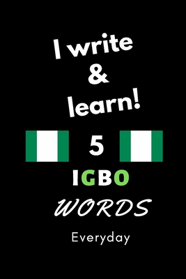 Notebook: I write and learn! 5 Igbo words everyday, 6