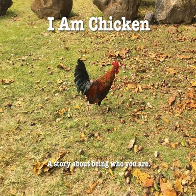 I Am Chicken By Briski Cauthen Cover Image