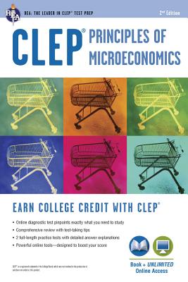 Cover for Clep(r) Principles of Microeconomics Book + Online (CLEP Test Preparation)