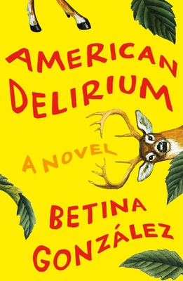 American Delirium: A Novel