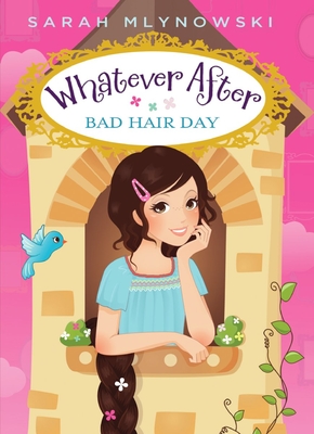 Bad Hair Day (Whatever After #5) Cover Image