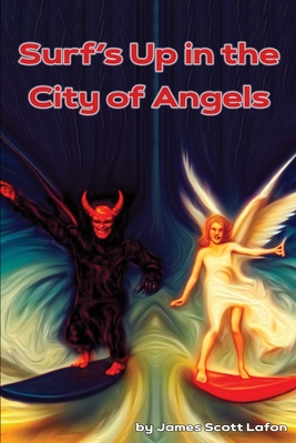 Surfs Up in the City of Angels Cover Image