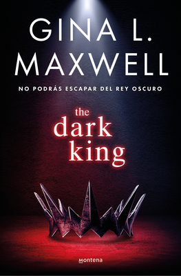The Dark King (Spanish Edition) (DEVIANT KINGS)