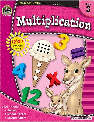 Ready-Set-Learn: Multiplication Grd 3 [With 180+ Stickers] By Teacher Created Resources Cover Image