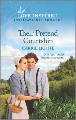 Their Pretend Courtship: An Uplifting Inspirational Romance By Carrie Lighte Cover Image