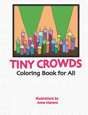Tiny Crowds: Coloring Book for All Cover Image