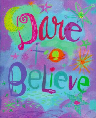 Dare to Believe [With 24k Gold-Plated Charm] (Charming Petites) Cover Image