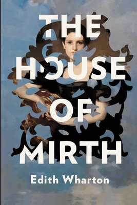 The House of Mirth