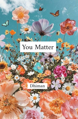 You Matter By Poetry of Dhiman Cover Image