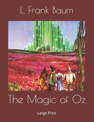 The Magic of Oz