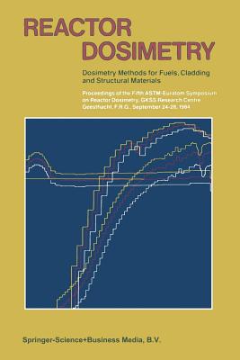 Reactor Dosimetry: Dosimetry Methods for Fuels, Cladding and Structural Materials Cover Image
